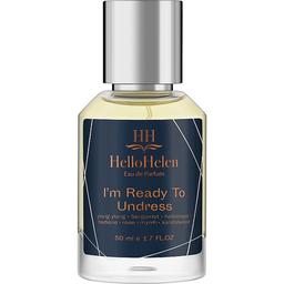 I'm Ready To Undress