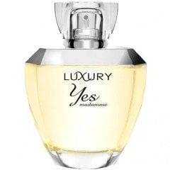 Luxury - Yes Madamme